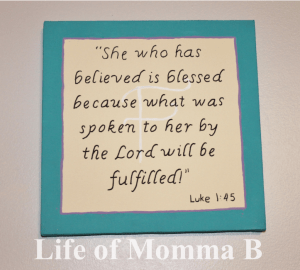 Luke 1 45 canvas | Life of Momma B