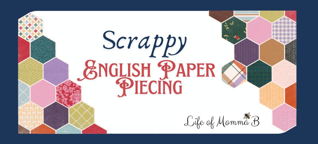 Scrappy English Paper Piecing&nbsp;Quilt